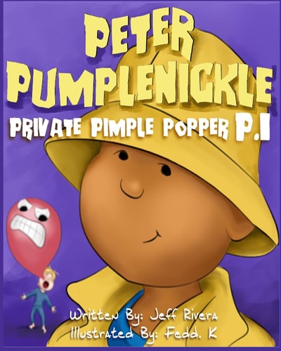 Peter Pumplenickle Private Pimple Popper P. I.