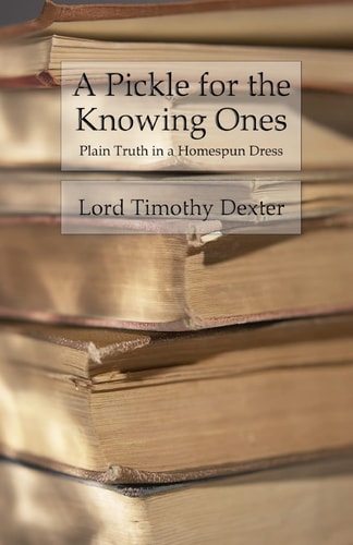 A Pickle for the Knowing Ones Plain Truth in a Homespun Dress