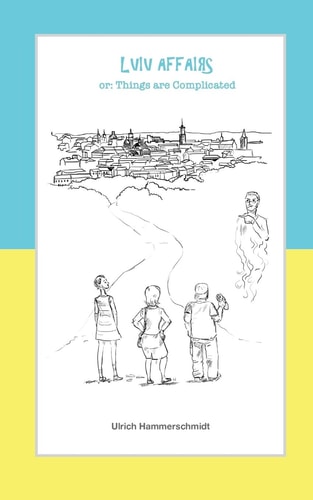 Lviv Affairs Or: Things Are Complicated