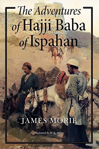 The Adventures of Hajji Baba of Ispahan Illustrated