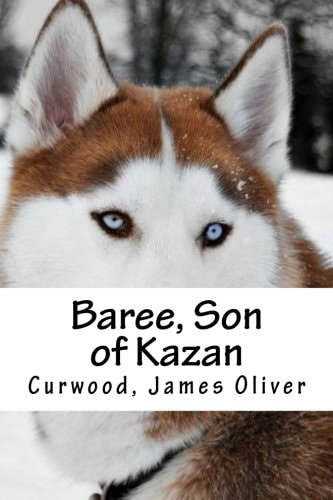 Baree, Son of Kazan