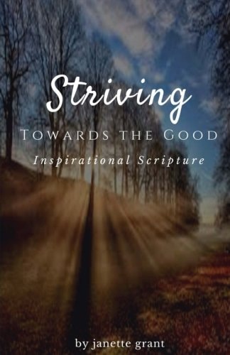 Striving Towards The Good