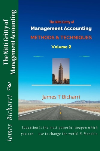 The Nitti Gritty of Management Accounting Methods and Techniques