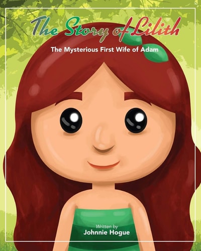The Story of Lilith The Mysterious First Wife of Adam