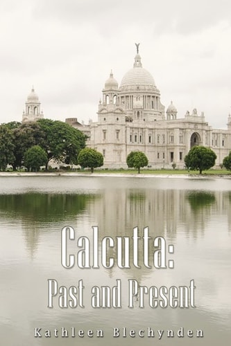 Calcutta Past and Present