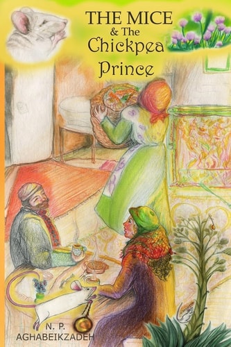 The Mice and the Chickpea Prince