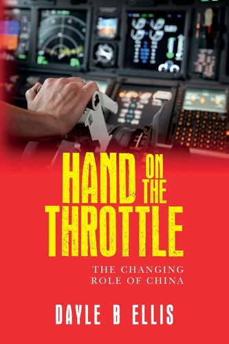 Hand on the Throttle The Changing Role of China