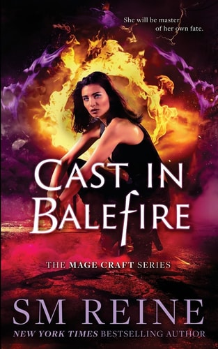 Cast in Balefire: An Urban Fantasy Romance (The Mage Craft Series)