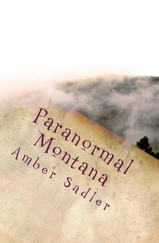 Paranormal Montana