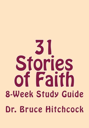 31 Days of Faith 8 Week Study Guide