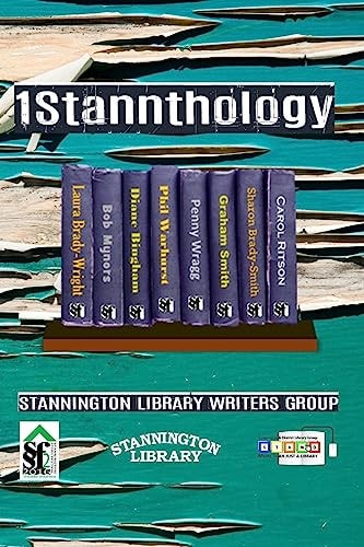 1Stannthology Stannington Library Writers Group