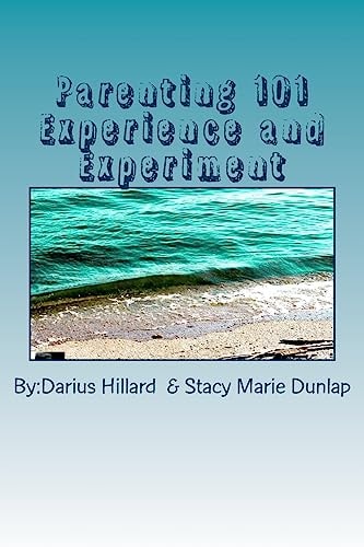 Parenting 101 Experience and Experiment