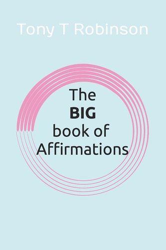 The Big Book of Affirmations