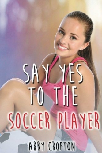 Say Yes to the Soccer Player
