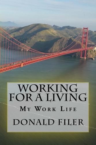 Working for a Living My Work Life