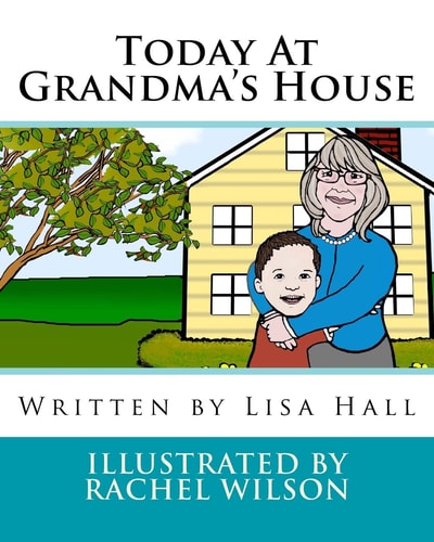 Today At Grandma's House
