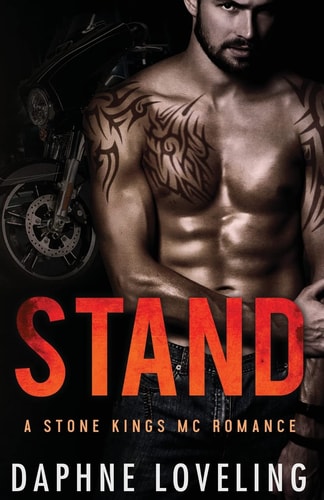 STAND (a Stone Kings Motorcycle Club Romance)