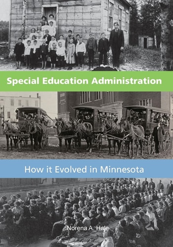 Special Education Administration How it Evolved in Minnesota