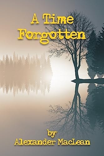 A Time Forgotten