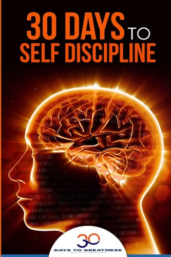 Self Discipline 30 Days to Self Discipline
