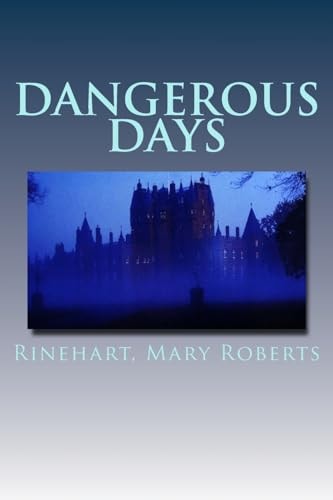 Dangerous Days