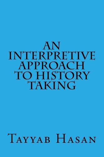An Interpretive Approach To History Taking
