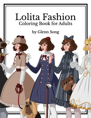 Lolita Fashion Coloring Book for Adults
