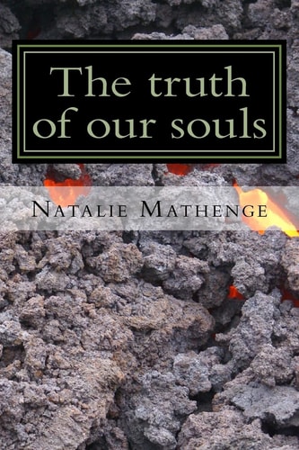 The Truth of Our Souls