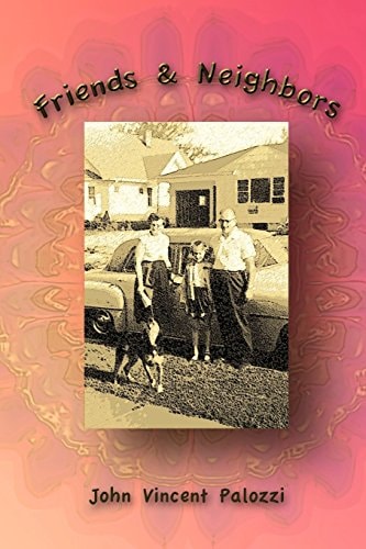 Friends and Neighbors Poems about Real and Imagined People You May Know, Or Not