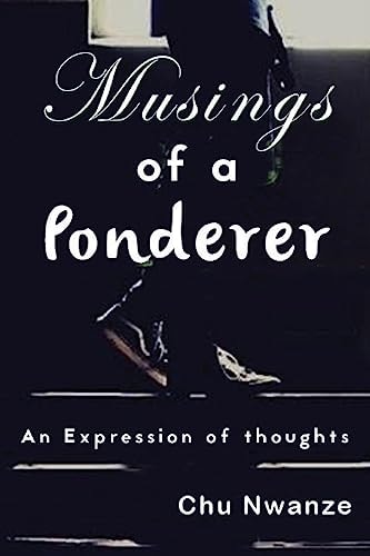 Musings of a Ponderer An Expression of Thoughts