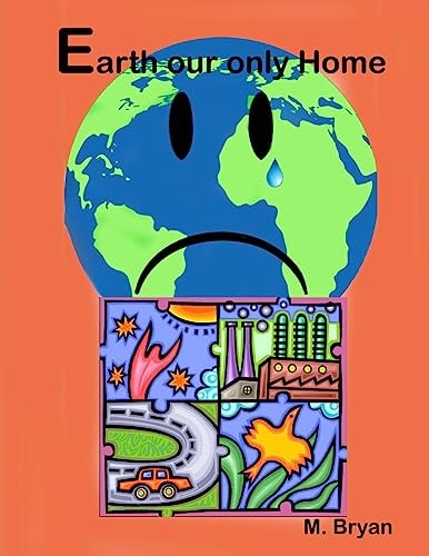 Earth Our Only Home