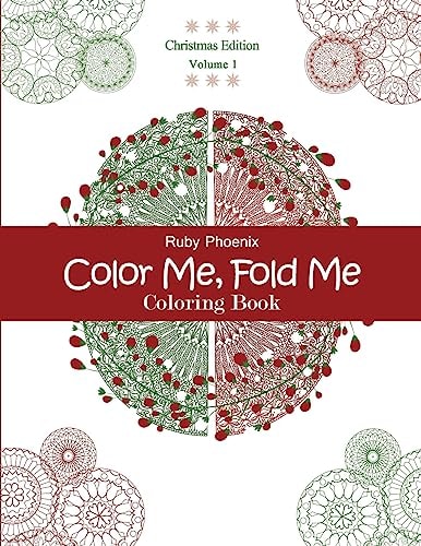 Color Me, Fold Me Coloring Book, Christmas Edition, Volume 1