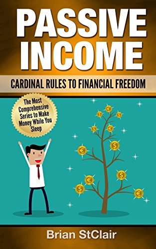 Passive Income Cardinal Rules to Financial Freedom