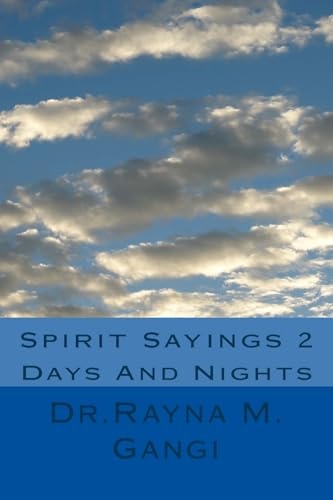 Spirit Sayings 2 Days And Nights