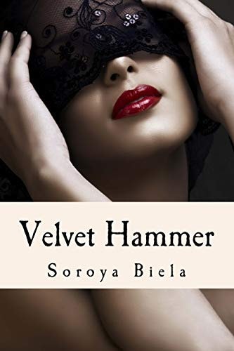 Velvet Hammer Book Two Of The Joey Roxy Chronicles