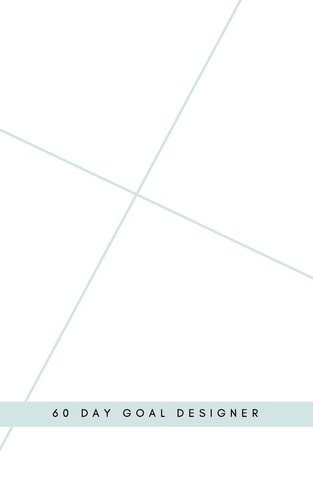 The Designed Life 60 Day Goal Designer