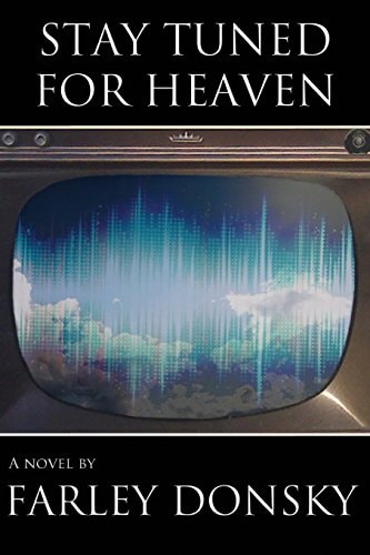 Stay Tuned For Heaven