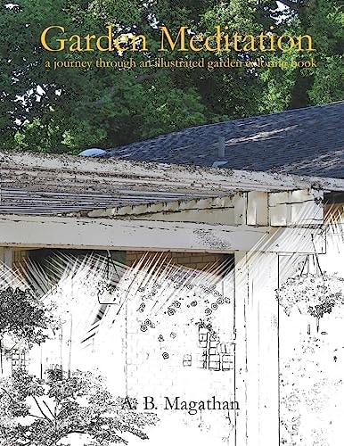 Garden Meditation A Journey Through an Illustrated Garden Coloring Book