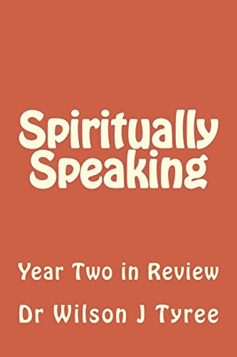 Spiritually Speaking 2 Year Two in Review