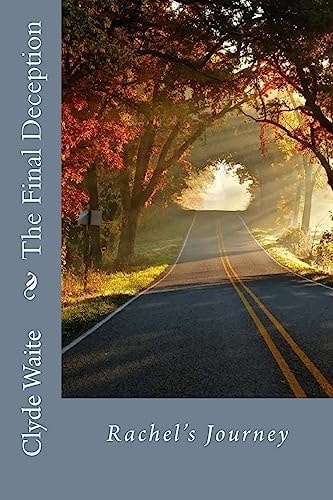 The Final Deception Rachel's Journey