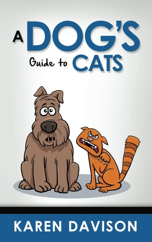 A Dog's Guide to Cats