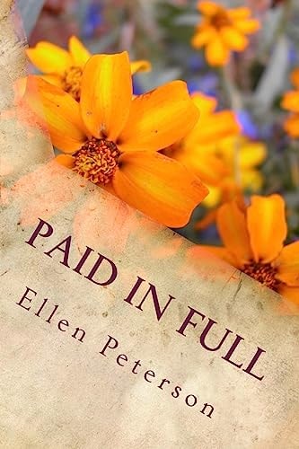 Paid in Full Freedom from Emotional and Financial Indebtedness