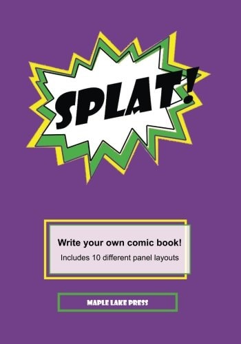 Splat! Write Your Own Comic Book!