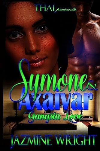 Symone & Axaivar Gangsta Love