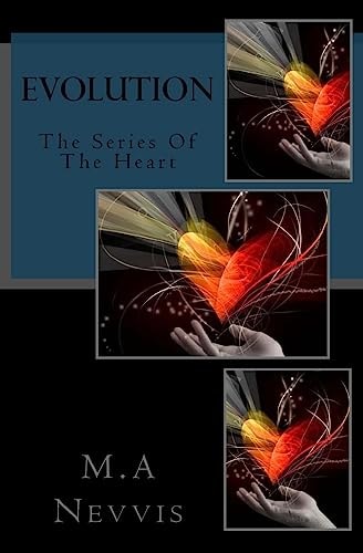 Evolution The Series Of The Heart
