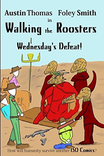 Walking the Roosters Wednesday's Defeat