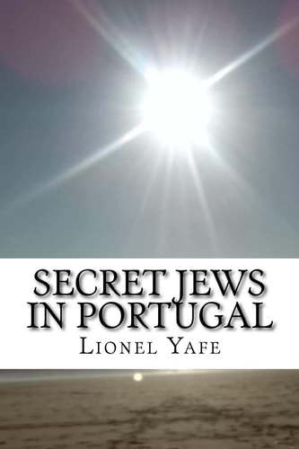 Secret Jews in Portugal Marranos