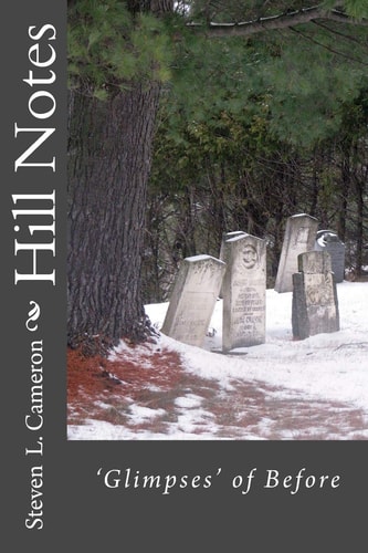 Hill Notes Glimpses of Before
