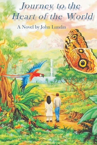 Journey to the Heart of the World A Humanitas Media Publishing Edition