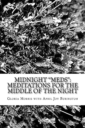 Midnight "Meds" Meditations for the Middle of the NIght